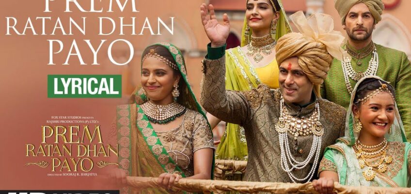 Prem Ratan Dhan Payo Title Song Lyrics