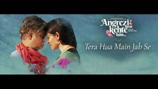 Tera Hua Main Jab Se Song Lyrics