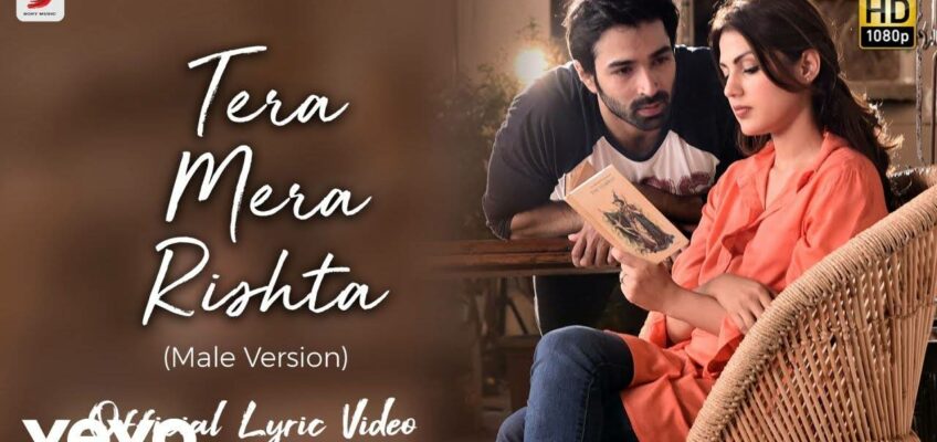 Tera Mera Rishta Song Lyrics – Jalebi