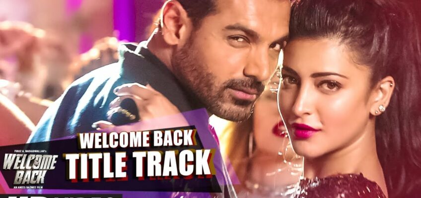 Welcome Back Title Song Lyrics