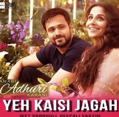 Yeh Kaisi Jagah Song Lyrics