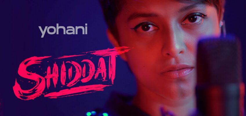 Yohani – Shiddat Title Track Song Lyrics