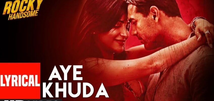 Aye Khuda Duet Song Lyrics