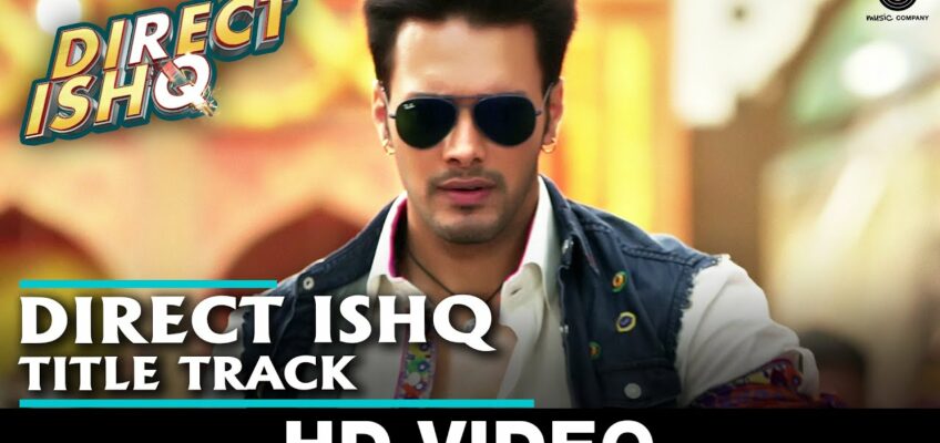 Direct Ishq – Title Track Song Lyrics