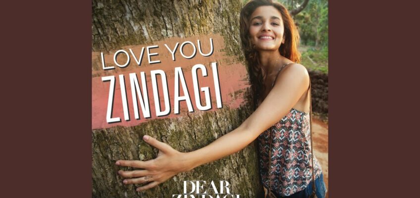 Love You Zindagi Song Lyrics