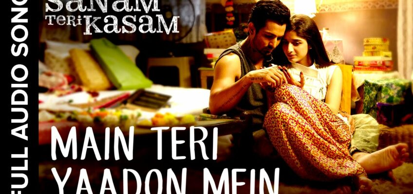 Main Teri Yaadon Mein Song Lyrics