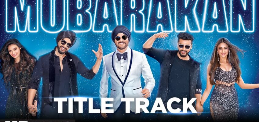 Mubarakan Title Track Song Lyrics