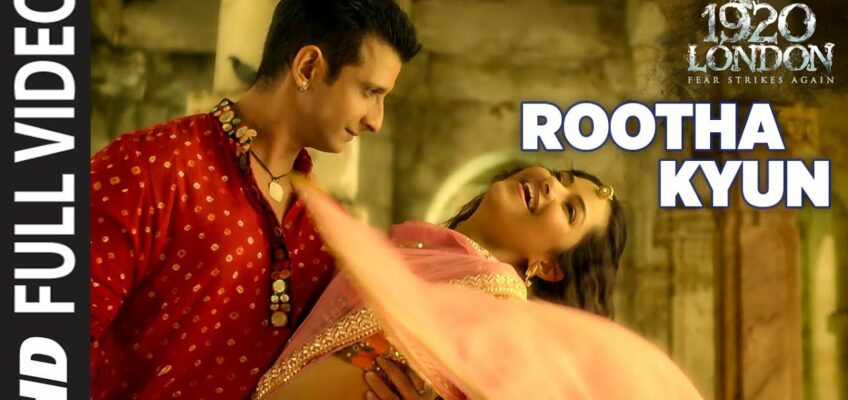 Rootha Kyun Song Lyrics