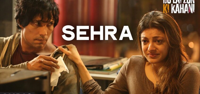 Sehra Song Lyrics