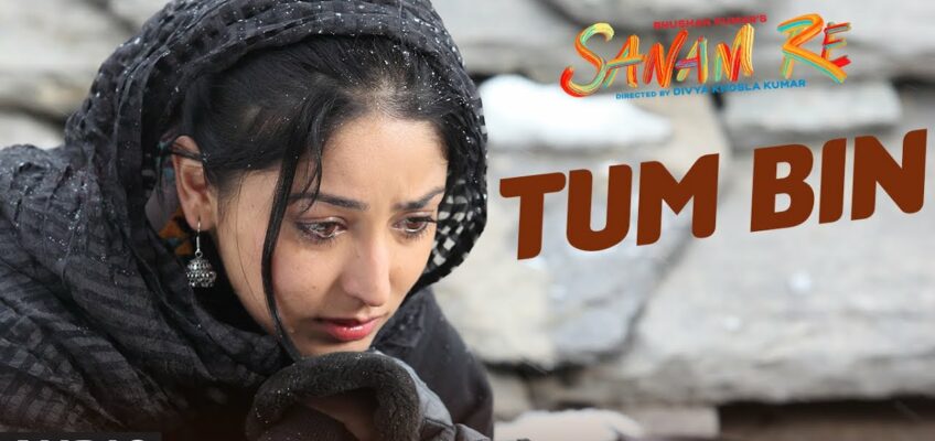 Tum Bin Song Lyrics