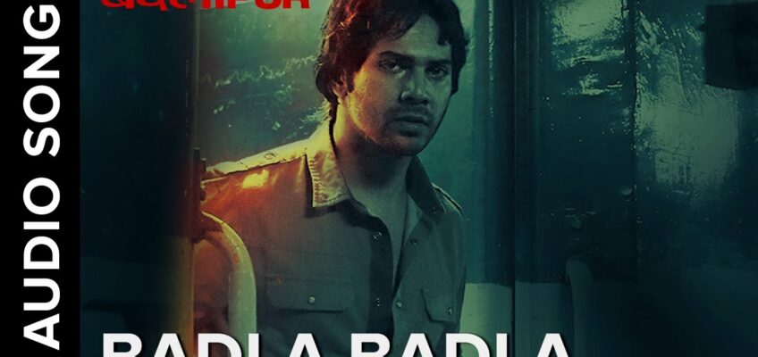 Badla Badla Song Lyrics