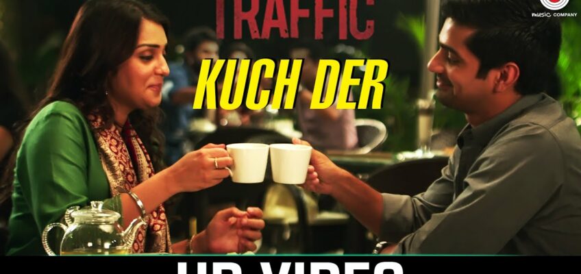 Kuch Der Sahi Song Lyrics