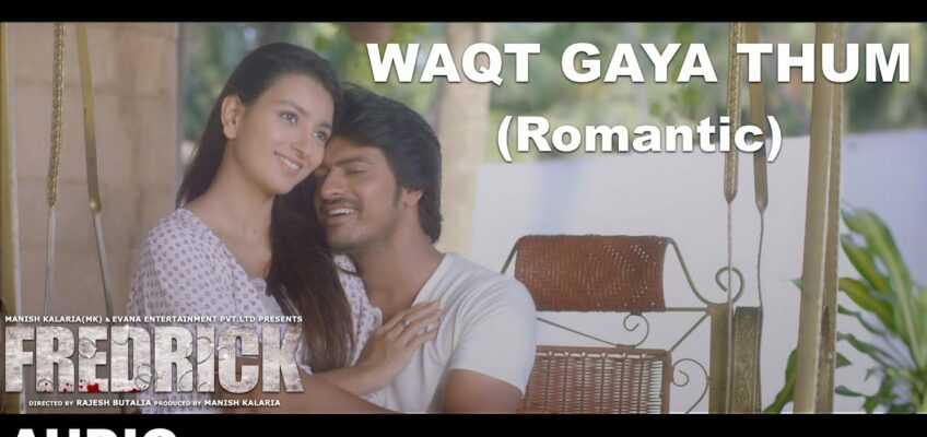 Waqt Gaya Thum Romantic Song Lyrics