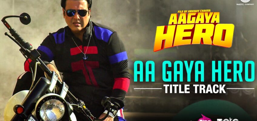 Aa Gaya Hero (Title Track) Song Lyrics