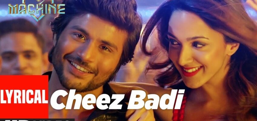 Cheez Badi Song Lyrics