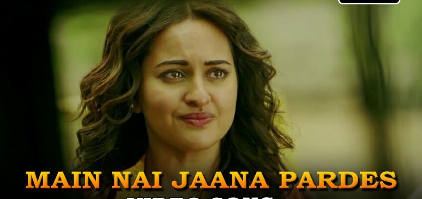 Main Ni Jaana Pardes Song Lyrics