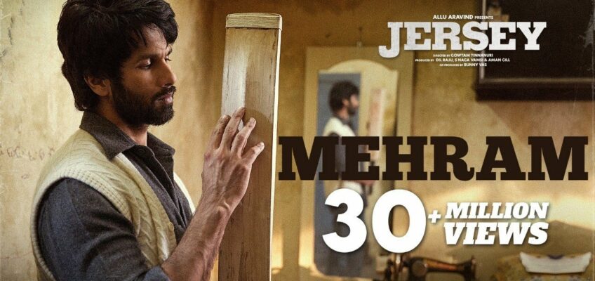 Mehram Song Lyrics – Jersey