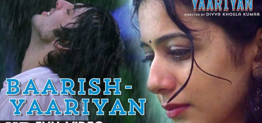 Baarish Song Lyrics – Yaariyan