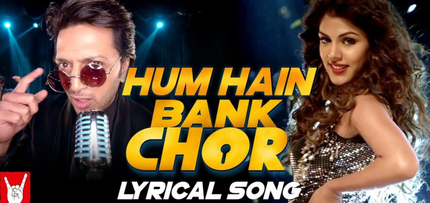 Hum Hain Bank Chor Song Lyrics