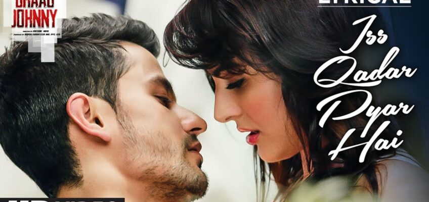 Iss Qadar Pyar Hai Song Lyrics