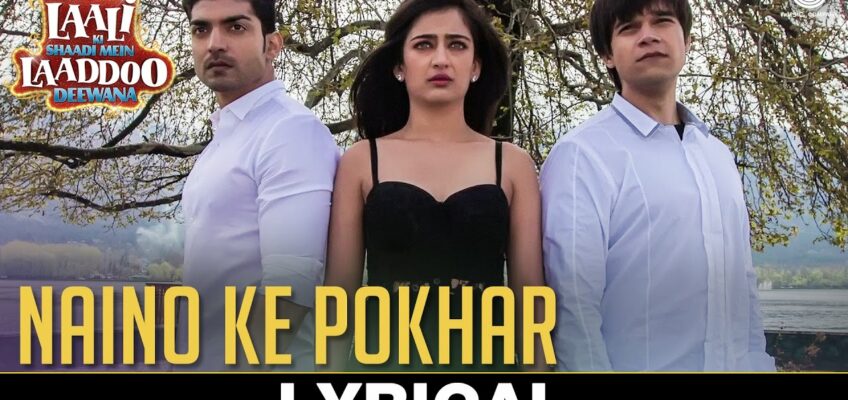 Naino Ke Pokhar Song Lyrics