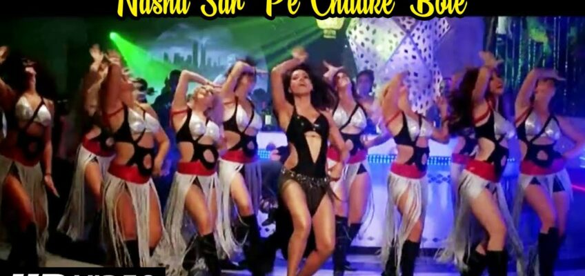 Nasha Sar Pe Chadke Bole Song Lyrics