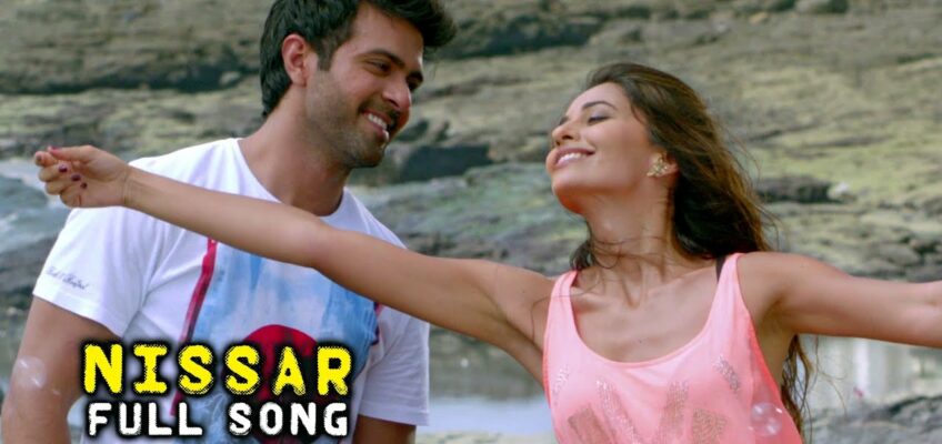 Nissar Song Lyrics