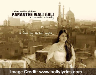 Paranthe Wali Gali Song Lyrics