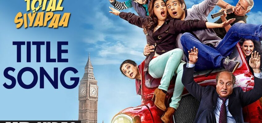 Total Siyapaa Song Lyrics