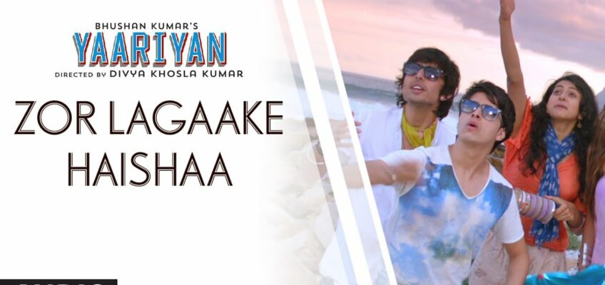 Zor Lagaake Haisha Song Lyrics