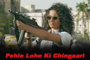 Pehle Lohe Ki Chingaari Song Lyrics