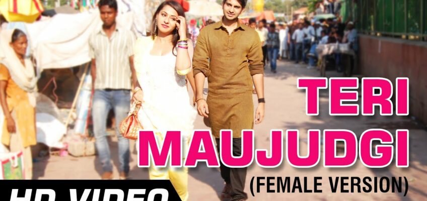 Teri Maujudgi (Female) Song Lyrics