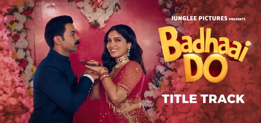 Badhaai Do Title Song Lyrics