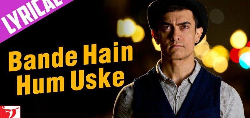 Bande Hain Uske Song Lyrics