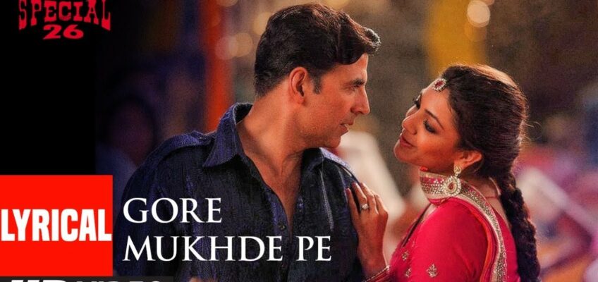 Gore Mukhde Pe Song Lyrics