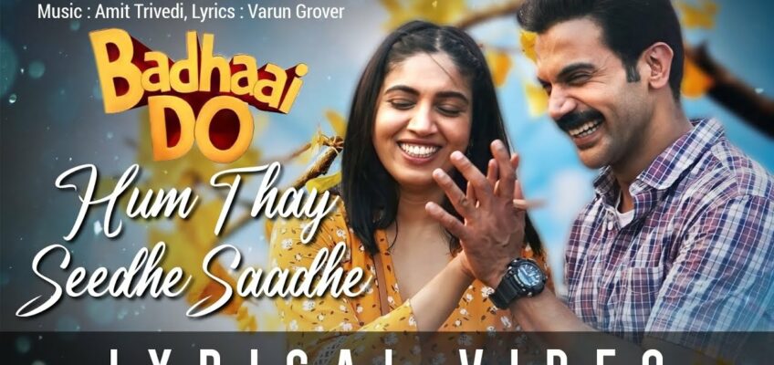 Hum Thay Seedhe Saadhe Song Lyrics