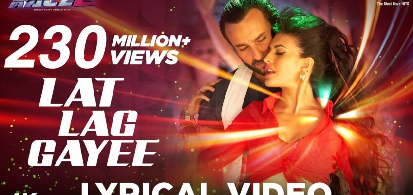 Lat Lag Gayi Song Lyrics