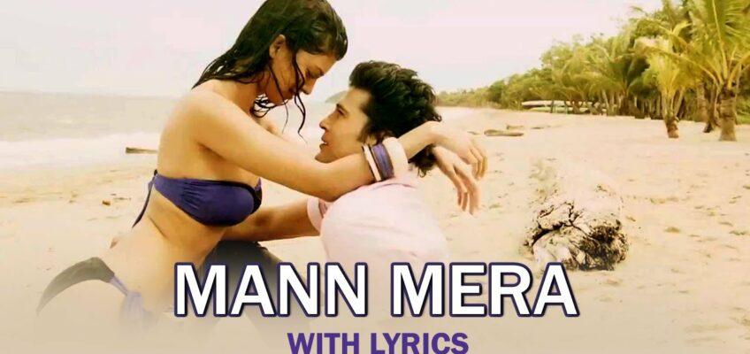 Mann Mera Song Lyrics