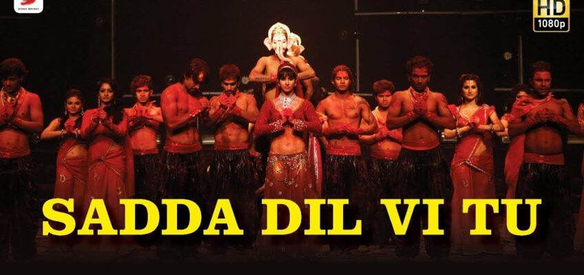 Sadda Dil Vi Tu Song Lyrics