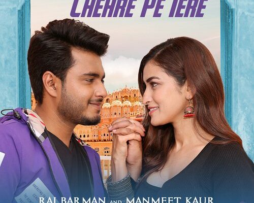 Chehre Pe Tere Song Lyrics