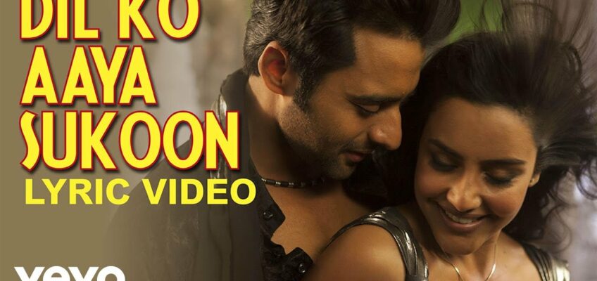 Dil Ko Aaya Sukoon Song Lyrics