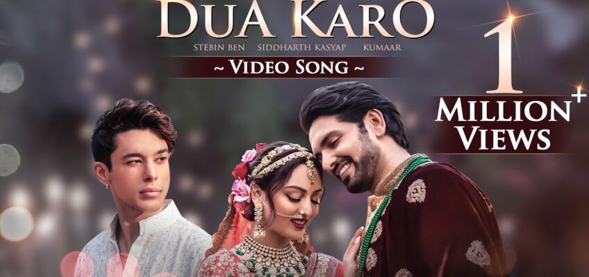 Dua Karo Song Lyrics – Stebin Ben