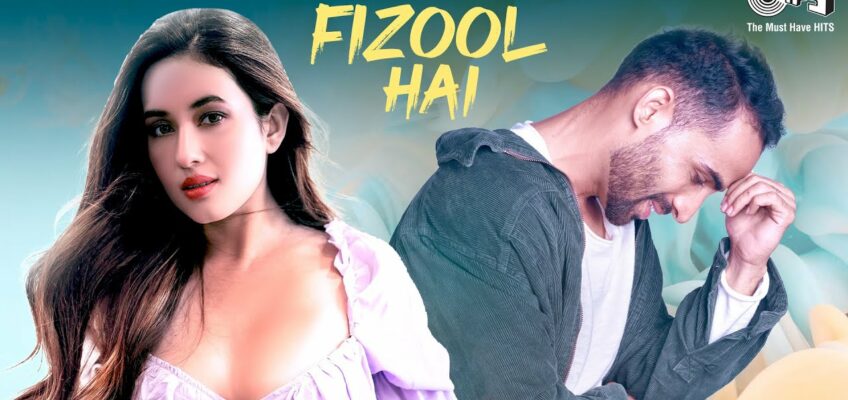 Fizool Hai Song Lyrics