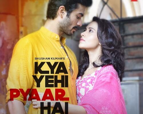 Kya Yehi Pyaar Hai Song Lyrics – Hurdang