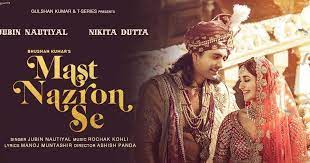 Mast Nazron Se Song Lyrics