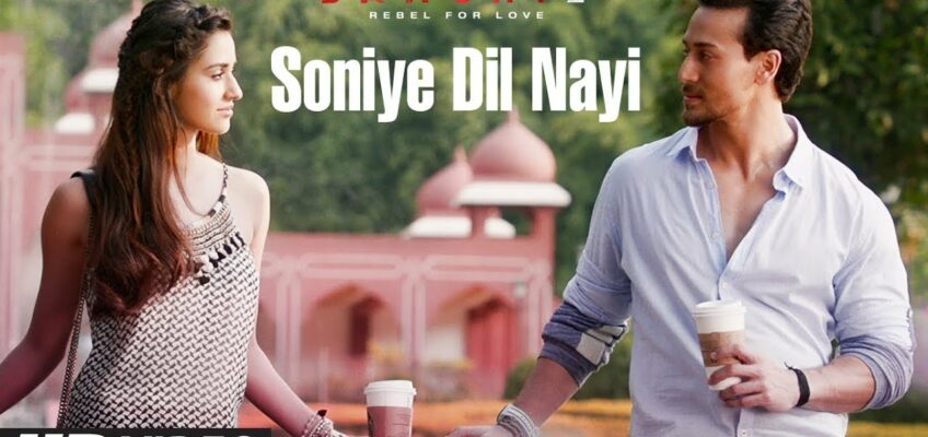 Soniye Dil Nayi Song Lyrics