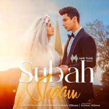 Subah Se Shaam Song Lyrics