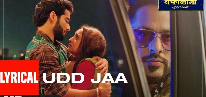 Udd Jaa Song Lyrics