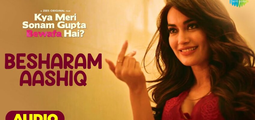 Besharam Aashiq Song Lyrics