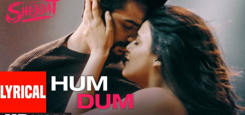 Hum Dum Song Lyrics